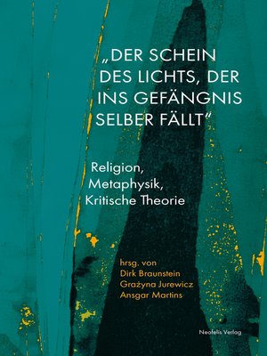 cover image of "Der Schein des Lichts, der ins Gefängnis selber fällt"